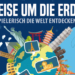 Reise um die Erde. Fotos: Kosmos